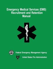 Emergency Medical Services (Ems) Recruitment And Retention Manual