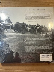 Historic Cottages of Mackinac Island by Susan Stites & Lea Ann Sterling- New HC