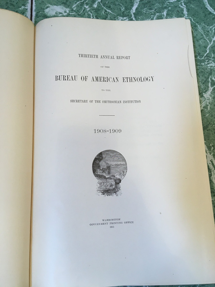 BUREAU OF AMERICAN ETHNOLOGY 30th Annual Report 1908/09 HB Smithsonian