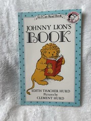 Johnny Lion’s Book I Can Read by Edith Thacher Hurd PB HarperTrophy 1965 Illus