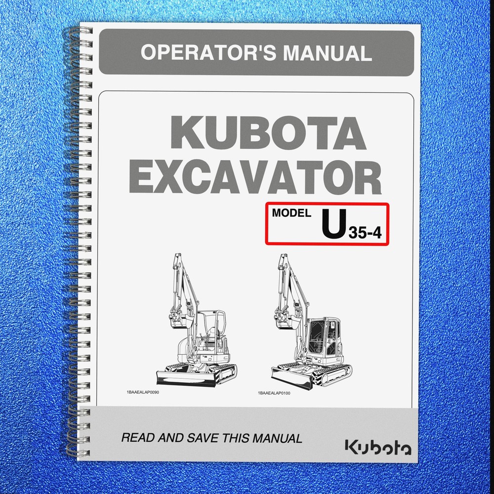 KUBOTA U35-4 EXCAVATOR OPERATORS MANUAL – STEEL WIRE BOUND – STRONG JACKET