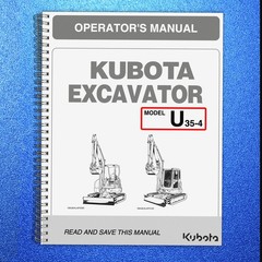 KUBOTA U35-4 EXCAVATOR OPERATORS MANUAL – STEEL WIRE BOUND – STRONG JACKET