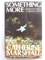 Something More: In Search of A Deeper Faith by Marshall, Catherine, Acceptable B
