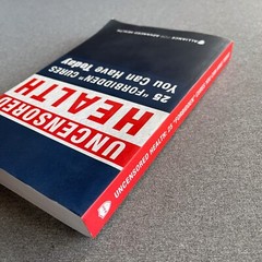Uncensored Health 25 „Forbidden” Cures You Can Have Today (Paperback, 2017)