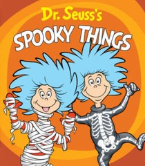 Dr. Seuss’s Spooky Things – Board book By Dr. Seuss – GOOD