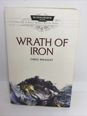 Wrath Of Iron – Chris Wraight – Space Marine Battles – Warhammer 40k – PB