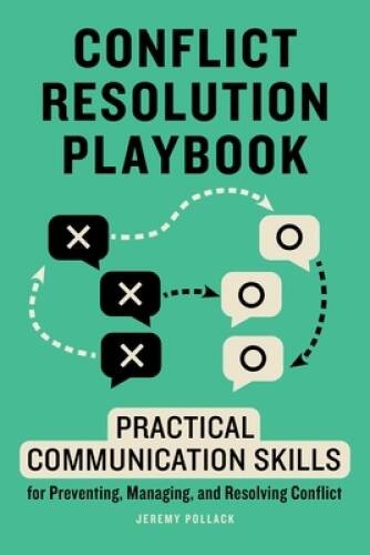 Conflict Resolution Playbook: Practical Communication Skills for Pre – VERY GOOD
