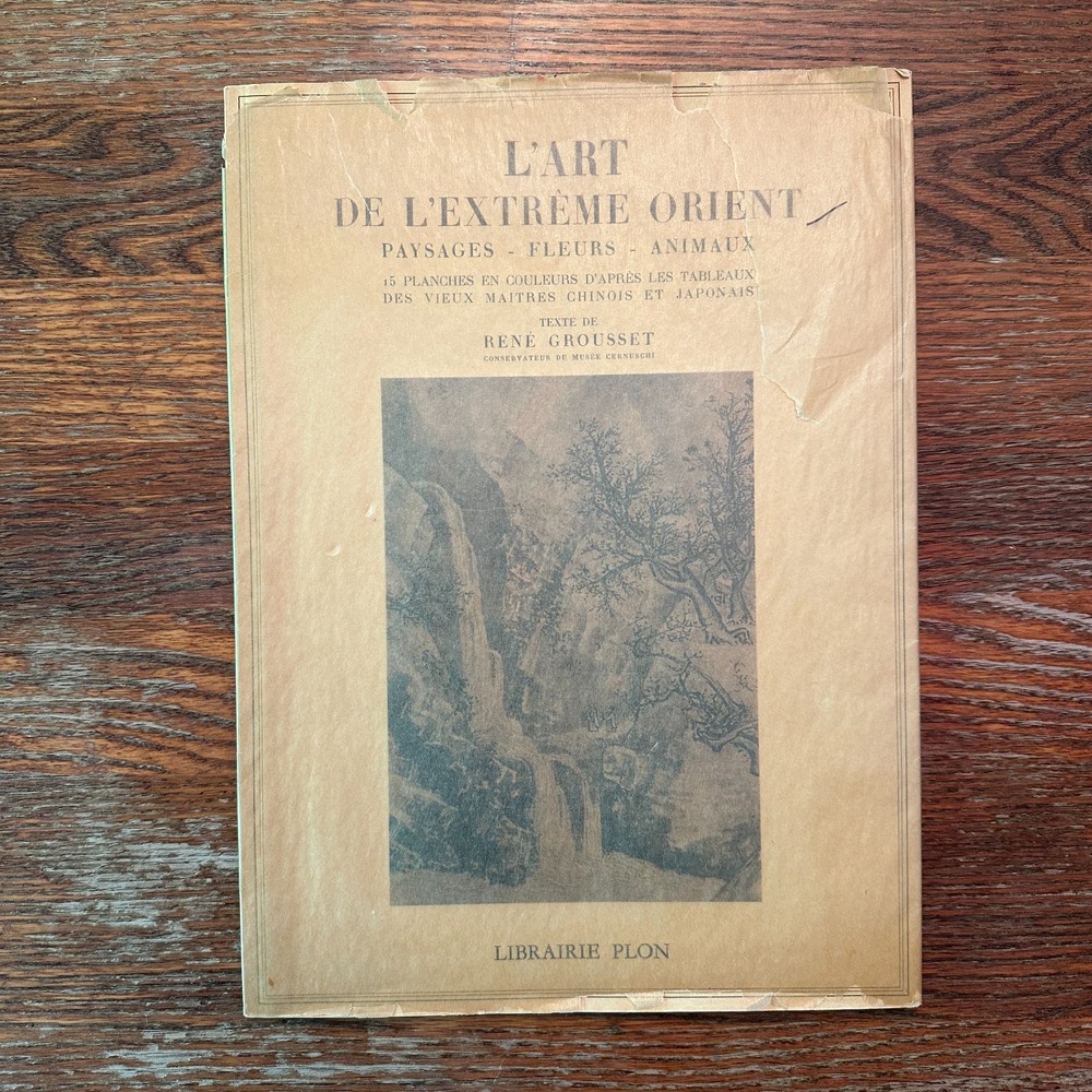 L’Art De L’Extreme Orient by Rene Grousset 1950 French Art Paperback VG-