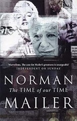 The Time of Our Time Paperback Norman Mailer