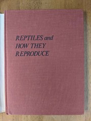 Reptiles and How They Reproduce HCDJ Dorothy Hinshaw Patent First Edition 1977