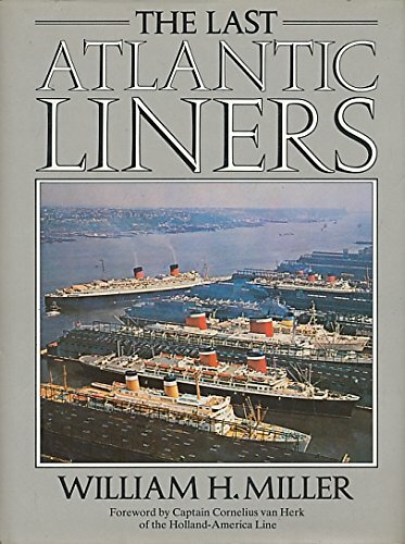 Last Atlantic Liners by Miller, William H. Hardback Book The Fast Free Shipping