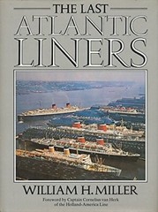 Last Atlantic Liners by Miller, William H. Hardback Book The Fast Free Shipping