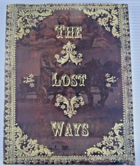 The Lost Ways 3rd Edition Survival Frontier Pioneer Homestead Book