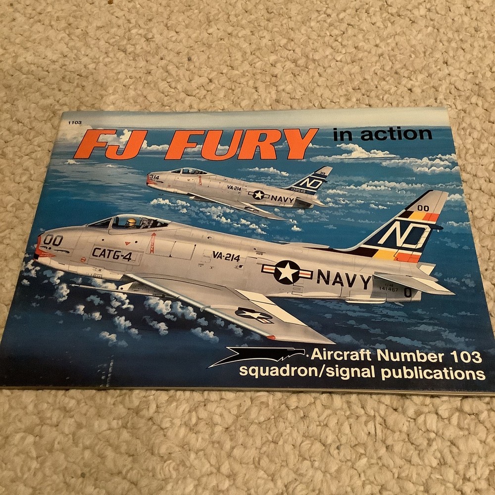 FJ Fury in Action #103 by Jim Mesko – Squadron Signal Publications