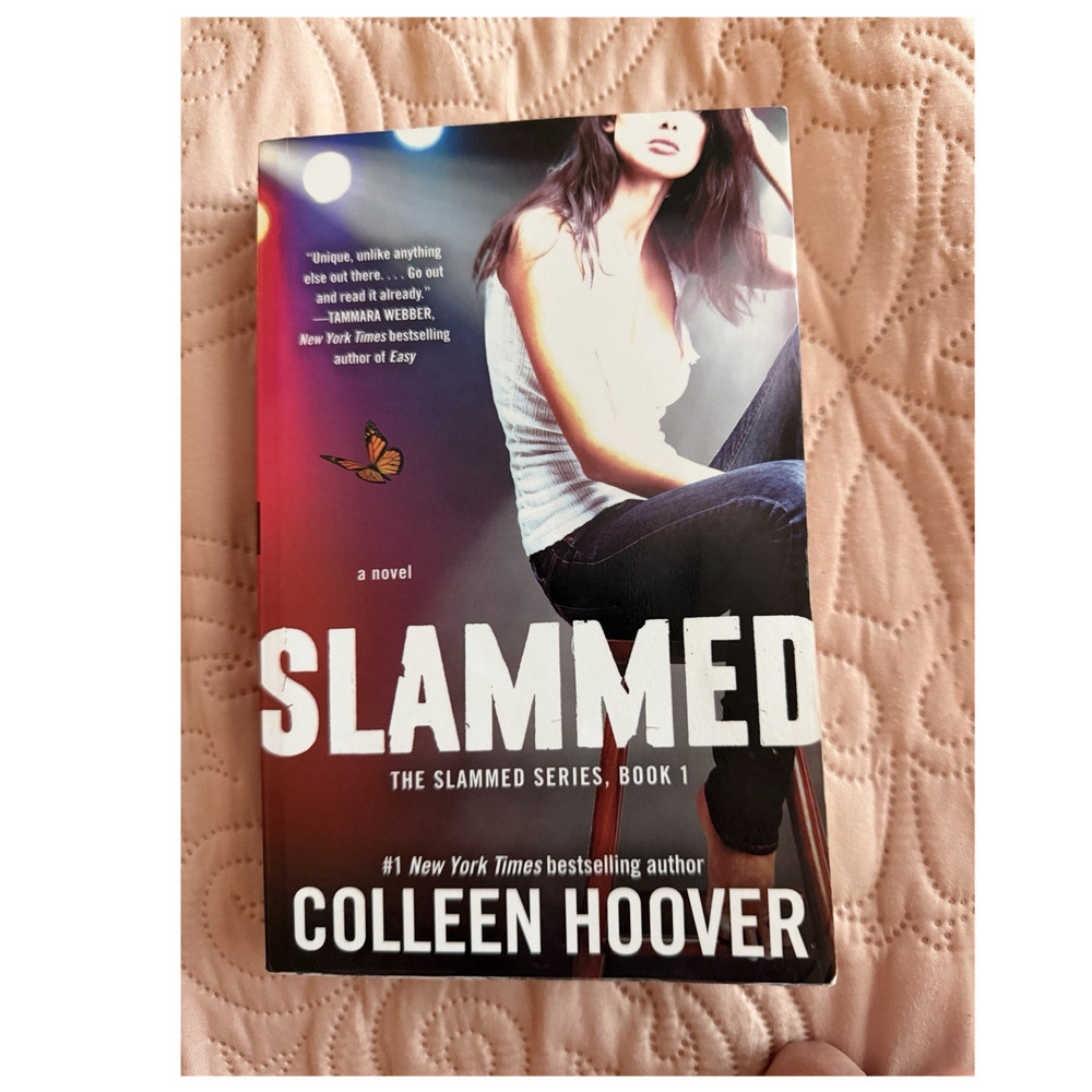 Colleen Hoover Slammed: A Novel Trade Paperback Slammed Ser. Book 1 Fiction