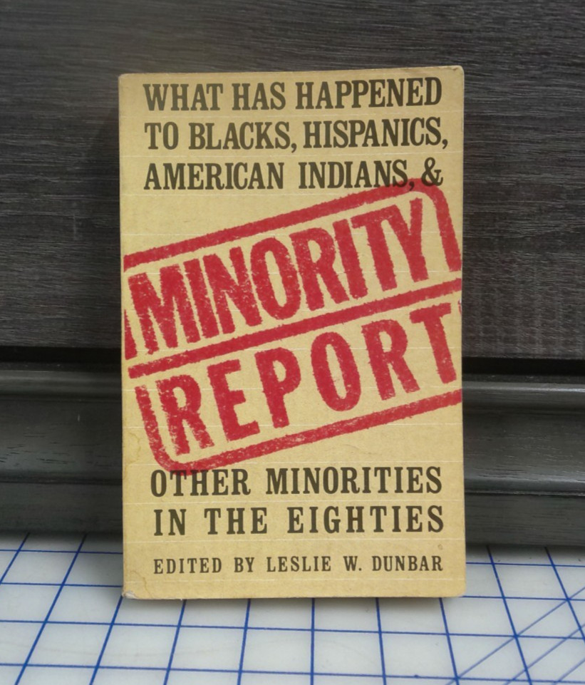 Minority Report : What’s Happened to Blacks, Hispanics, American Indians….