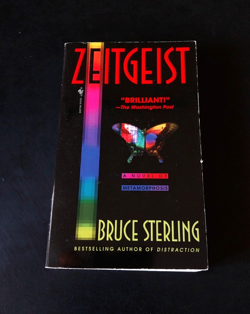 Bruce Sterling – Zeitgeist – Bantam Books First Printing 2001