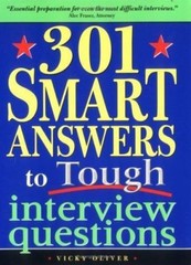 301 Smart Answers to Tough Interview Questions by Oliver, Vicky, Good Book