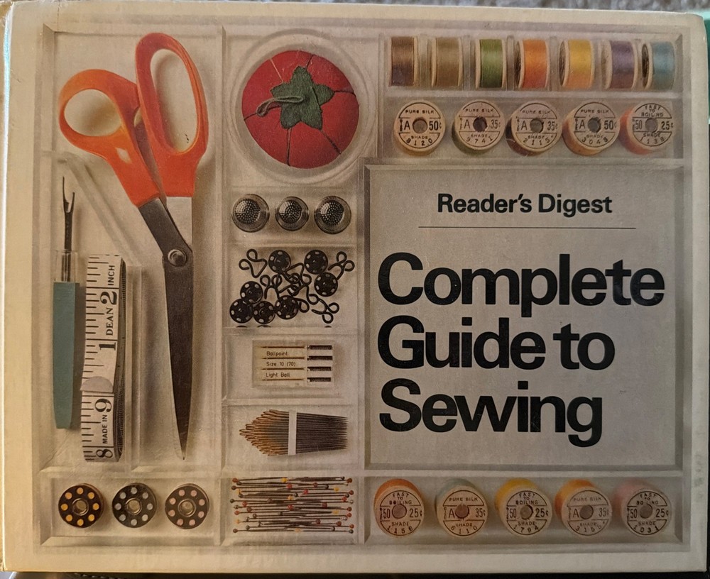 Vintage 1976 Reader’s Digest Complete Guide To Sewing – Illustrated 528 Pages