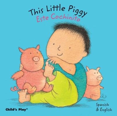 This Little Piggy/Este Cochinito[SPA/ENG-THIS LITTLE PIGG-BOARD][Board Books…