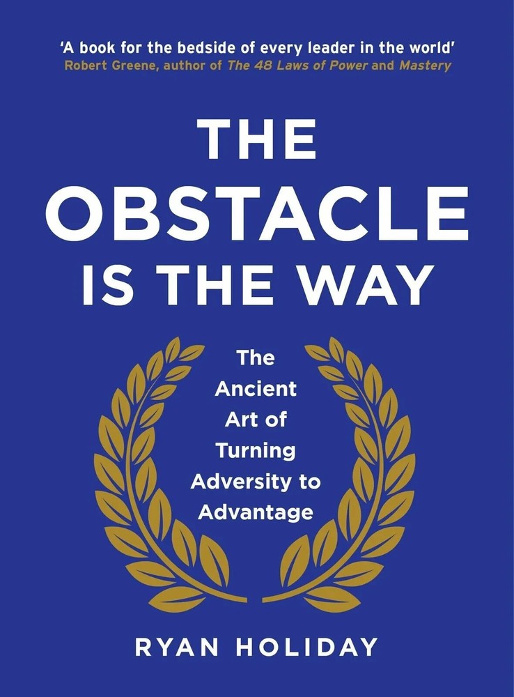 Hardcover: The Obstacle is the Way : The Ancient Art of…..By Ryan Holiday