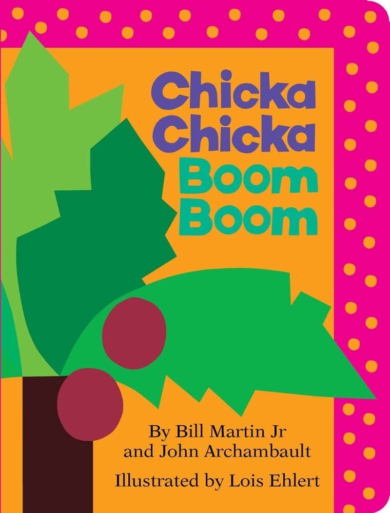 Chicka Chicka Boom Boom – Board book – Illustrated