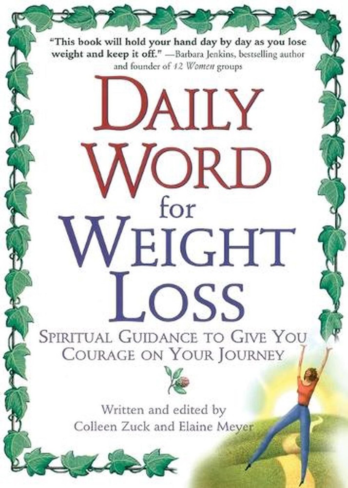 Daily Word for Weight Loss: Spiritual Guidance to Give You Courage on Your Journ