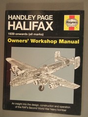 Handley Page Halifax 1939 Onwards Owners’ Workshop Manual