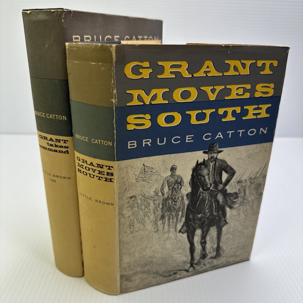 Grant Moves South & Grant Takes Command Bruce Catton Two Vols HC Little Brown co