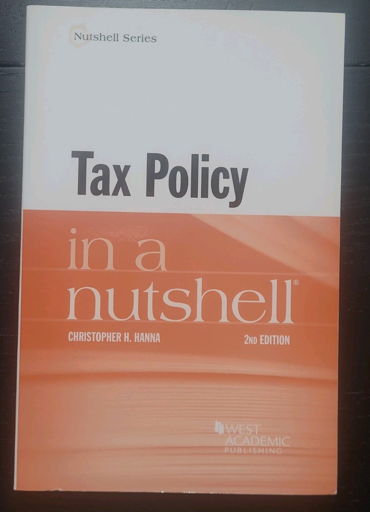 Tax Policy in a Nutshell by Christopher Hanna (2022, Trade Paperback)