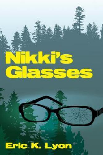 Nikki’s Glasses, Paperback by Lyon, Eric K., Brand New, Free shipping in the US