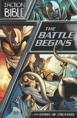 The Battle Begins: The Story of Creation (The Action Bible Graphic Novels)
