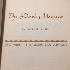 The Dark Moment Ann Bridge 1952 The Macmillan Company National Transformation
