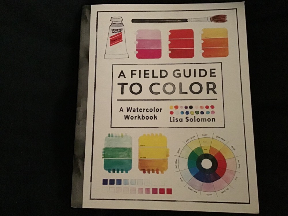 A Field Guide to Color: A Watercolor Workbook- Paperback-USED-Very Good-134pages