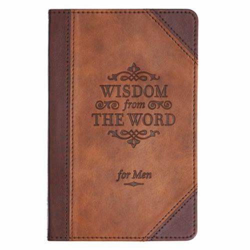 Gift Book Wisdom from the Word for Men by Ronald A Beers; V. Gilbert Beers