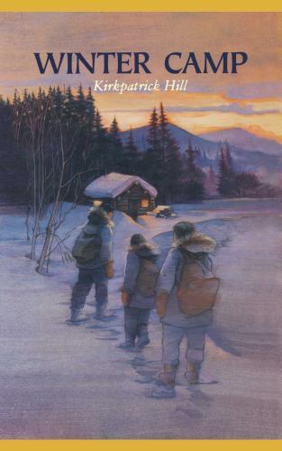 Winter Camp by Hill, Kirkpatrick