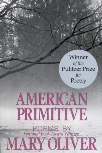 American Primitive by Mary Oliver