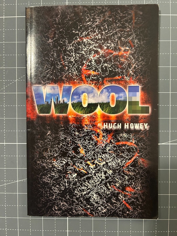 Hugh Howey – Wool 1 Holston – SILO; Second Edition 1st Print Self Published RARE