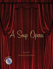 A Soup Opera – Hardcover By Jim Gill – GOOD