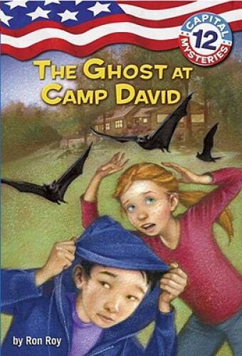 Capital Mysteries #12: The Ghost at Camp David – Paperback By Roy, Ron – GOOD