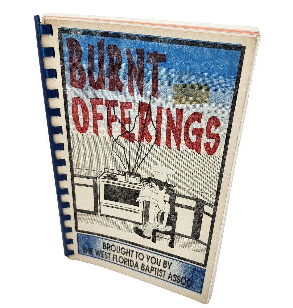 Burnt Offerings West Florida Baptist Association Cookbook Recipes 1994