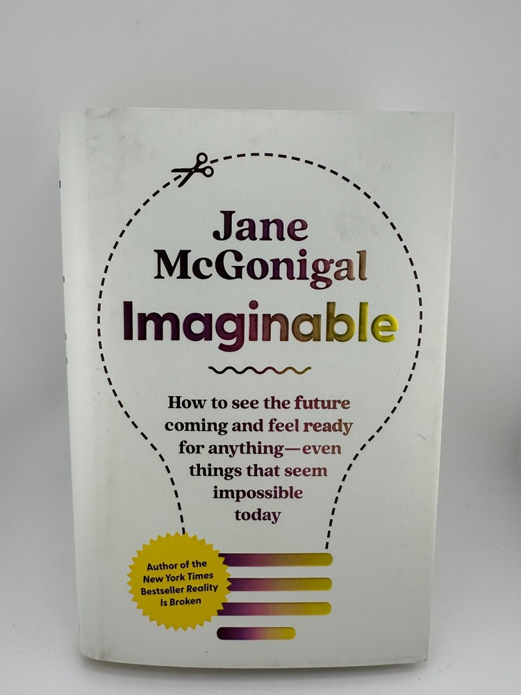 Imaginable by Jane McGonigal Hardcover 1st Ed Spiegel & Grau 2022