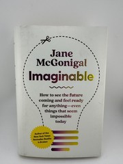 Imaginable by Jane McGonigal Hardcover 1st Ed Spiegel & Grau 2022