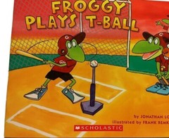 Froggy Plays T-Ball Children’s Paperback By Jonathan London HG34