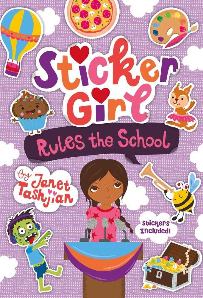 Sticker Girl Rules the School: Stickers Included! – hardcover Tashjian, Jane…