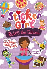 Sticker Girl Rules the School: Stickers Included! – hardcover Tashjian, Jane…