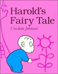 Harold’s Fairy Tale (Further Adventures of with the Purple Crayon) – VERY GOOD