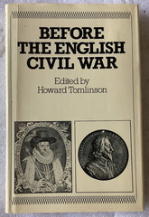Before the English Civil War: Essays on Early Stuart Politics/Tomlinson/VG HC/DJ