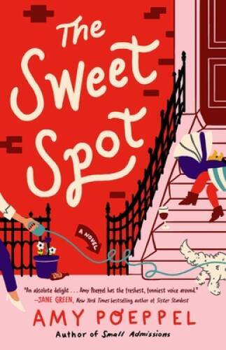 The Sweet Spot: A Novel – Paperback By Poeppel, Amy – GOOD