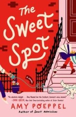 The Sweet Spot: A Novel – Paperback By Poeppel, Amy – GOOD